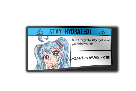 Stay Hydrated Warning